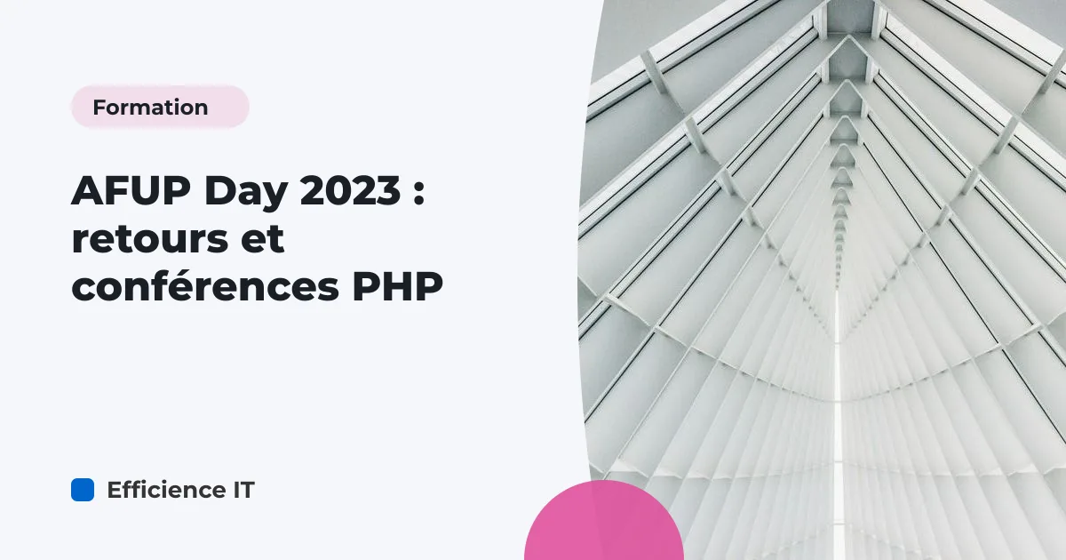 AFUP Day 2023 : retours et conférences PHP