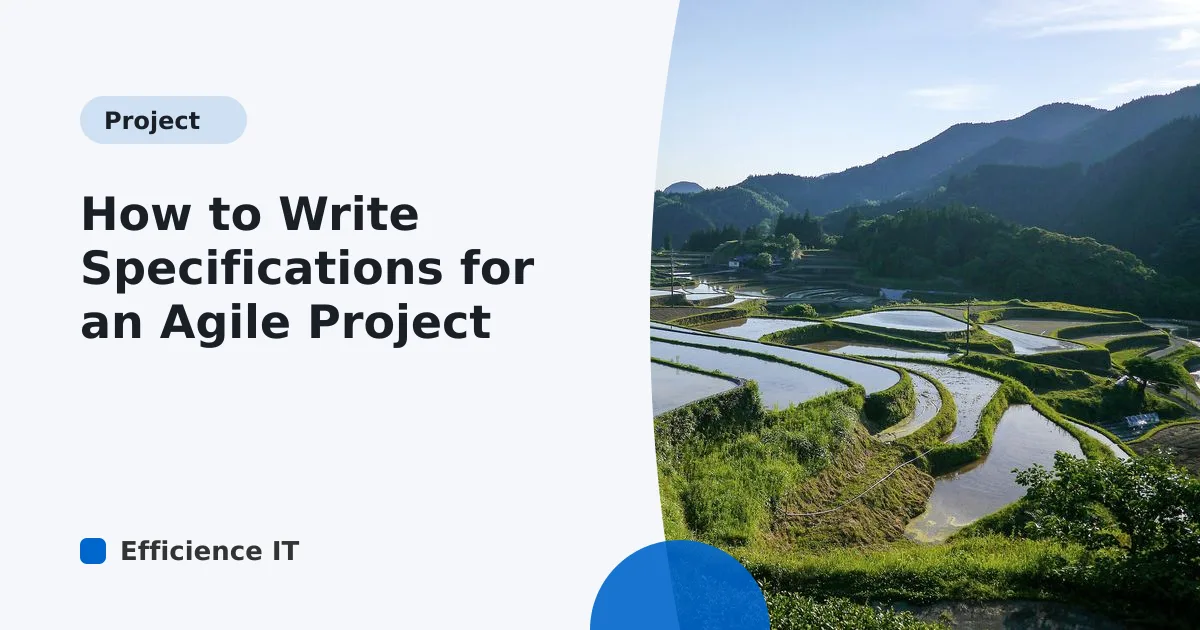 How to Write Specifications for an Agile Project