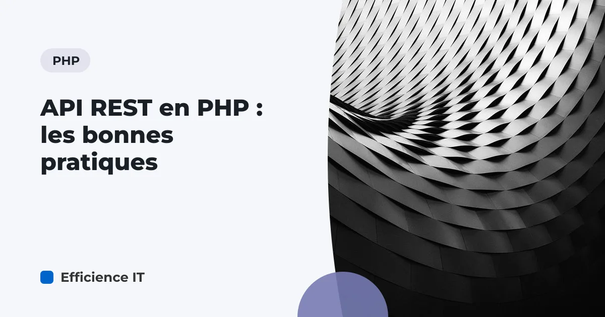 API REST en PHP : les bonnes pratiques