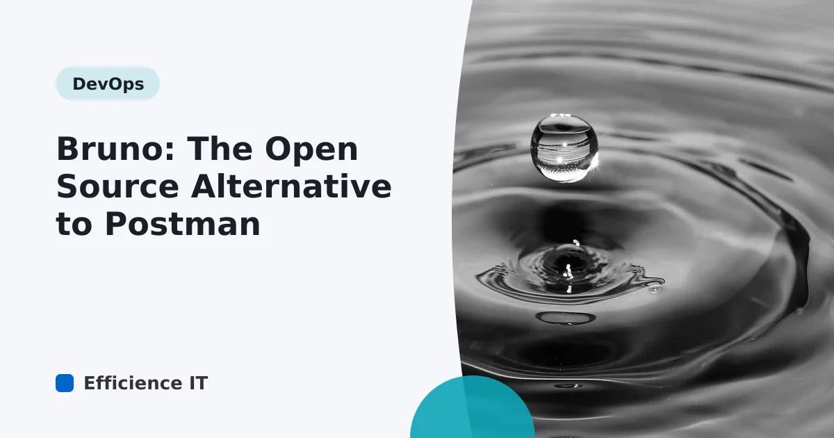 Bruno: The Open Source Alternative to Postman