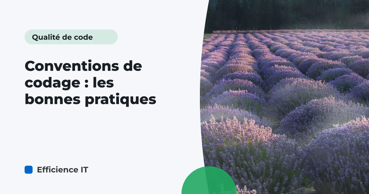 Conventions de codage : les bonnes pratiques