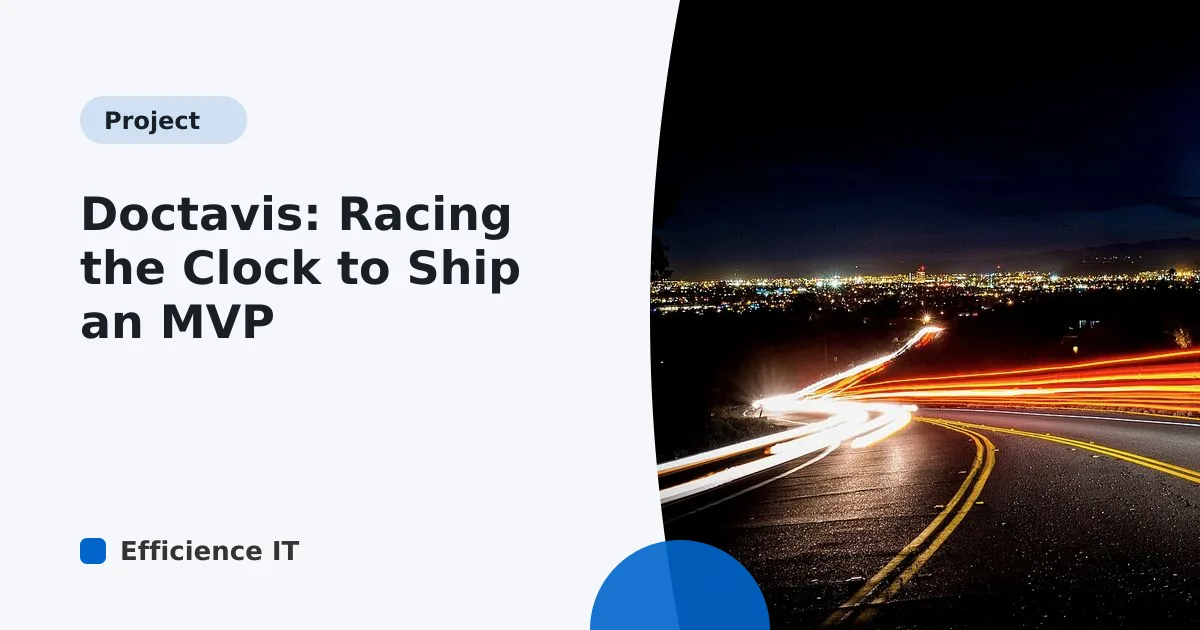 Doctavis: Racing the Clock to Ship an MVP