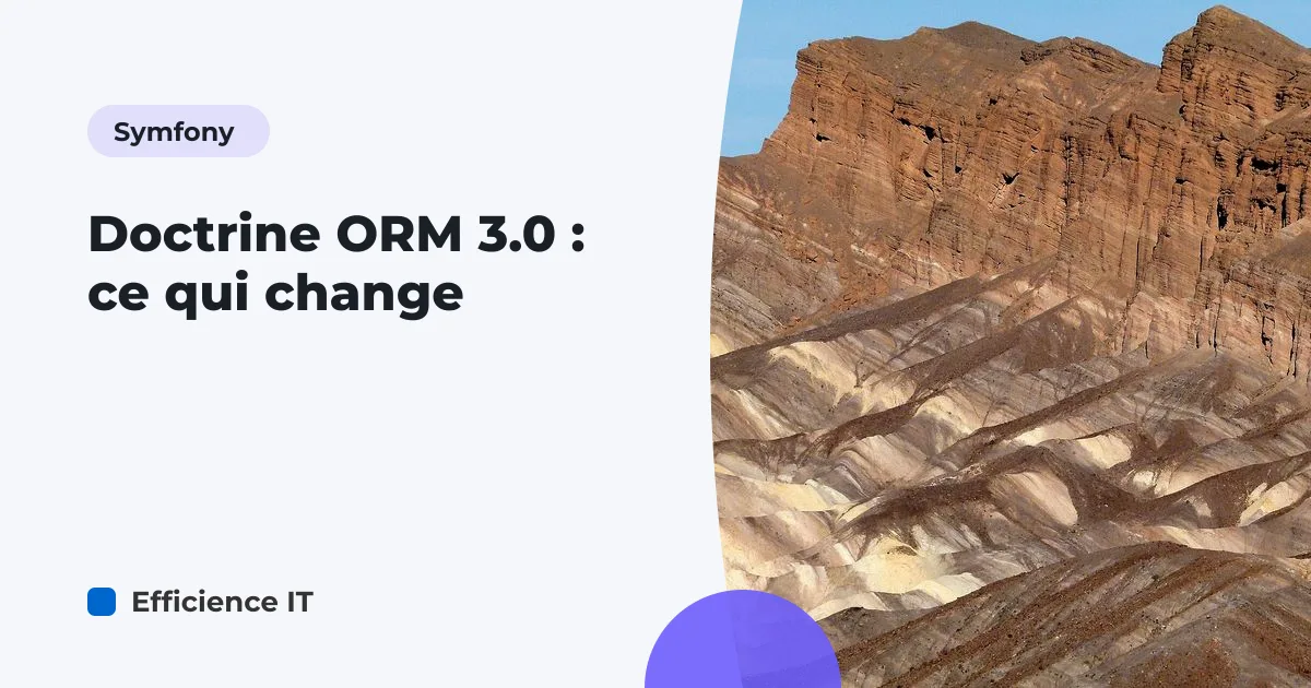 Doctrine ORM 3.0 : ce qui change