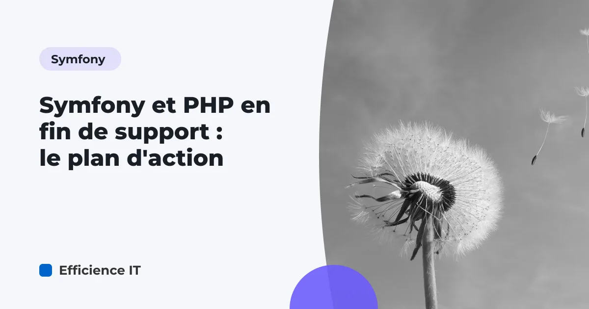 Symfony et PHP en fin de support : le plan d'action