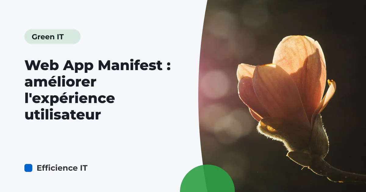 Web App Manifest : améliorer l'expérience utilisateur