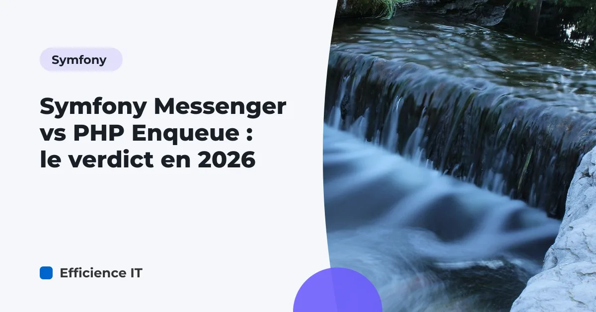 Symfony Messenger vs PHP Enqueue : le verdict en 2026