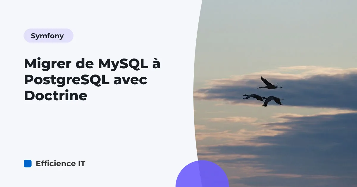 Migrer de MySQL à PostgreSQL avec Doctrine
