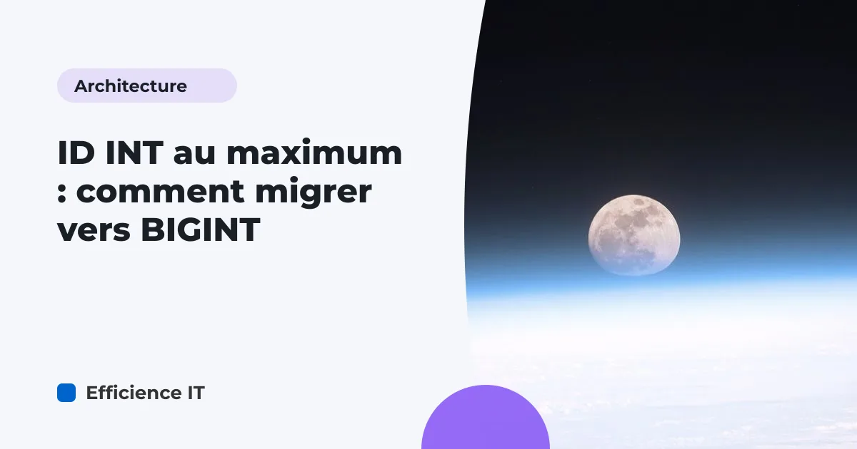 ID INT au maximum : comment migrer vers BIGINT