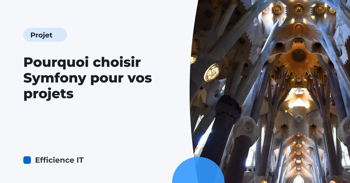 Pourquoi choisir Symfony pour vos projets