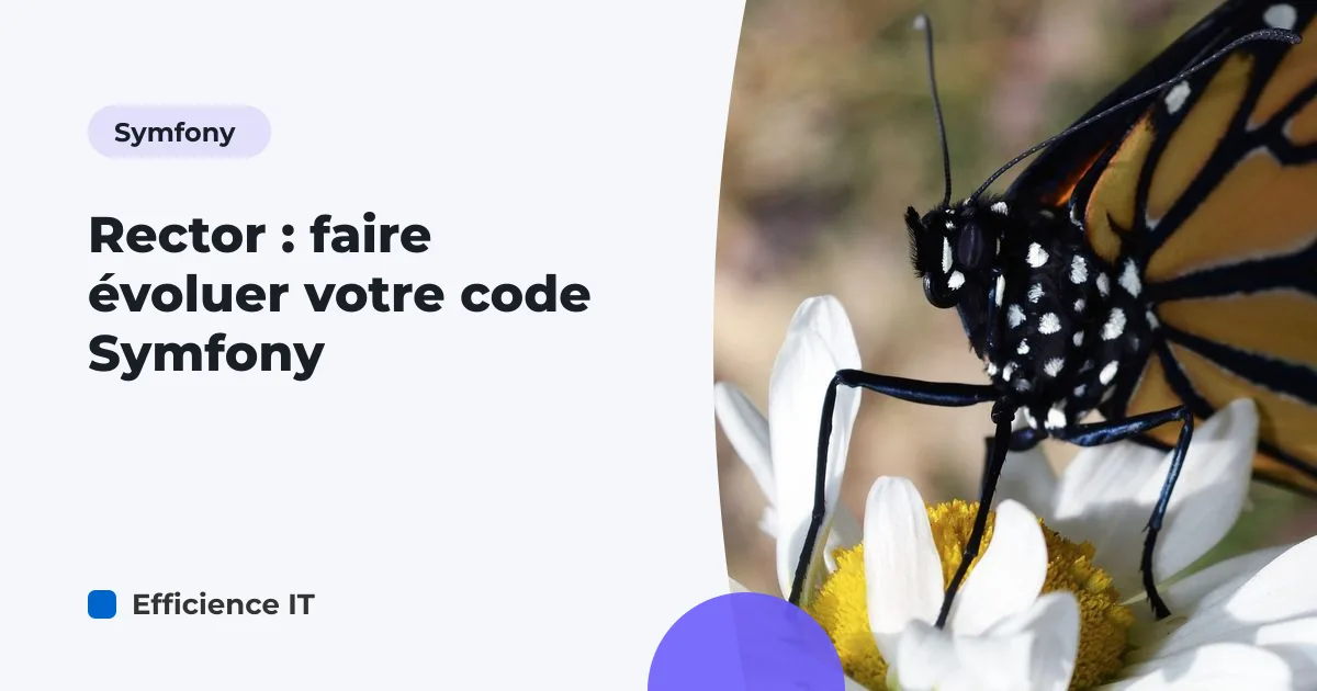 Rector : faire évoluer votre code Symfony