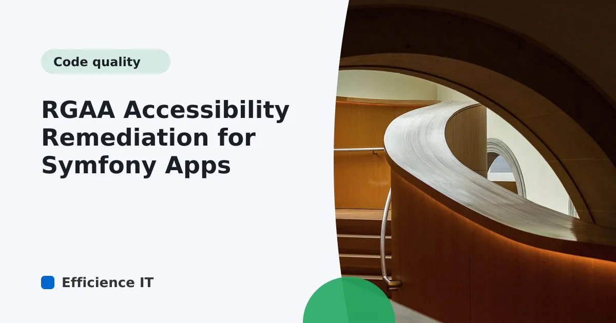 RGAA Accessibility Remediation for Symfony Apps