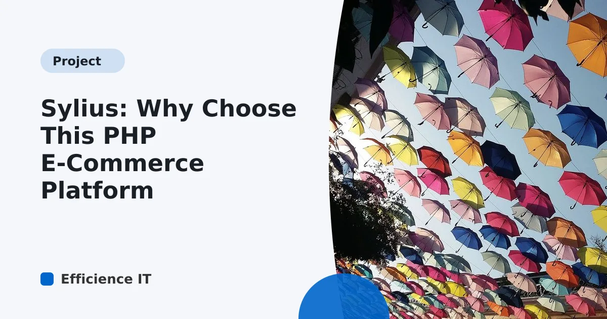 Sylius: Why Choose This PHP E-Commerce Platform