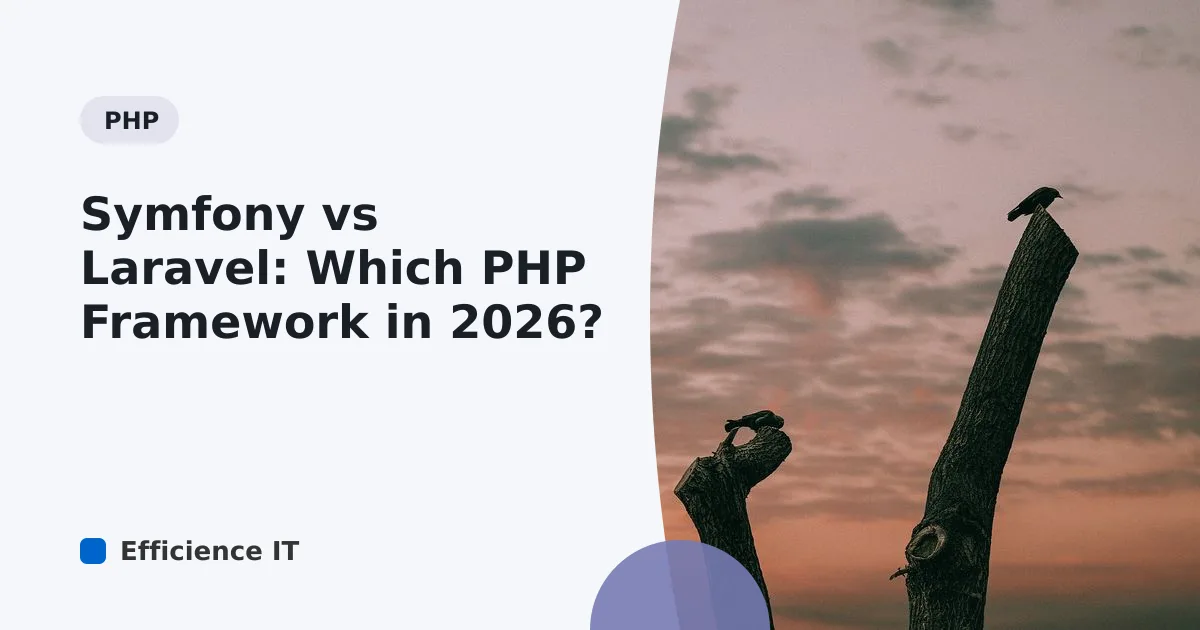 Symfony vs Laravel: Which PHP Framework in 2026?