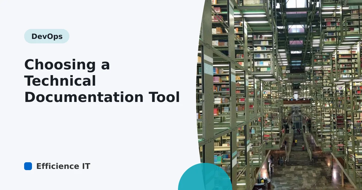 Choosing a Technical Documentation Tool